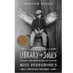 Library of Souls by Ransom Riggs