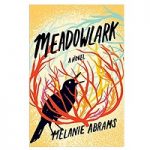 Meadowlark by Melanie Abrams