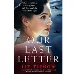 Our Last Letter by Liz Trenow