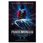 Pandemonium by Willow Anderson