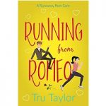 Running from Romeo by Tru Taylor