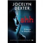Shh by Jocelyn Dexter