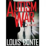 The Autism War by Louis Conte