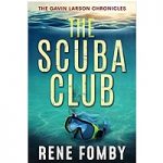 The Scuba Club by Rene Fomby