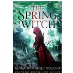 The Spring Witch by Karpov Kinrade