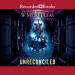 Unreconciled by W. Michael Gear