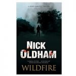 Wildfire by Nick Oldham