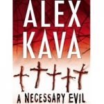 A Necessary Evil by alex kava