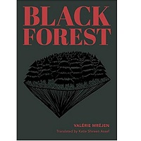 Black Forest by Valerie Mrejen