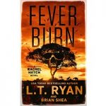 Fever Burn by L.T. Ryan