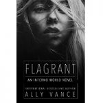 Flagrant by Ally Vance