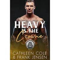 HEAVY IS THE CROWN BY CATHLEEN COLE