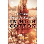 In High Cotton by Denise Grover Swank
