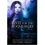 Mate for the Rogue Wolf by Autumn Reign