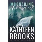 Moonshine & Mischief by KathleenBrooks