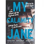 My Calamity Jane by Cynthia Hand