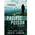 Pacific Poison by David Liscio