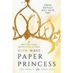 Paper princess by Erin Watt