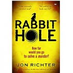 Rabbit Hole by Jon Richter