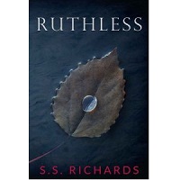 Ruthless by S.S. Richards
