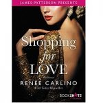 Shopping for love by Renee carlino