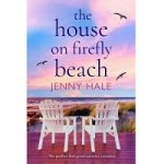 The House on Firefly Beach by Jenny Hale