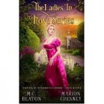 The Ladies in Love Series by M.C. Beaton