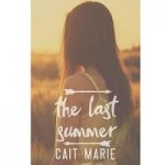 The Last Summer by Cait Marie
