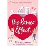 The Romeo Effect by Lila Monroe