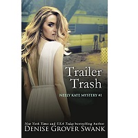 Trailer Trash by Denise Grover Swank