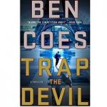 Trap the Devil by Ben Coes