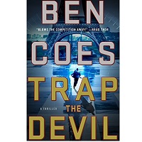 Trap the Devil by Ben Coes