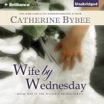 Wife By Wednesday by Catherine Bybee