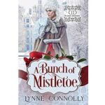 A Bunch of Mistletoe by Lynne Connolly