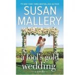 A Fool’s Gold Wedding by Susan Mallery