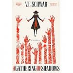 A Gathering of Shadows by V.E.Schwab