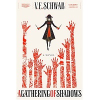 A Gathering of Shadows by V.E.Schwab