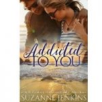 Addicted to You by Suzanne Jenkins