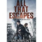 All That Escapes by Jack Hunt