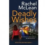 Deadly Wishes by Rachel McLean