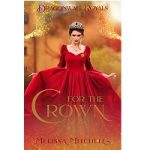 For the Crown by Melissa Mitchell