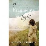 Fragments of Light by Michèle Phoenix