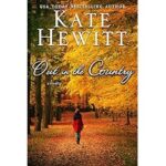 Out In The Country by Kate Hewitt