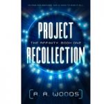 Project Recollection by A. A. Woods
