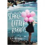 Scared Little Rabbits by A.V. Geiger