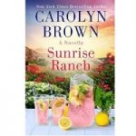 Sunrise Ranch by Carolyn Brown