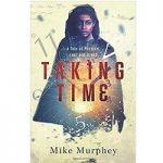 Taking Time by Mike Murphey