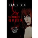 The Medici Queen by Emily Bex