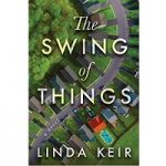 The Swing of Things by Linda Keir