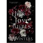 This Love Hurts by W. Winters